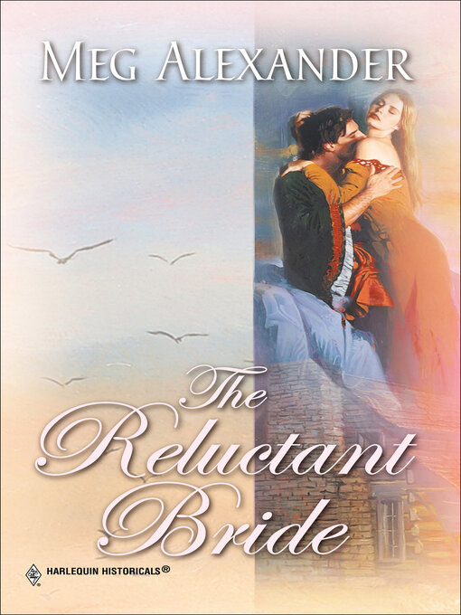 Title details for The Reluctant Bride by Meg Alexander - Available